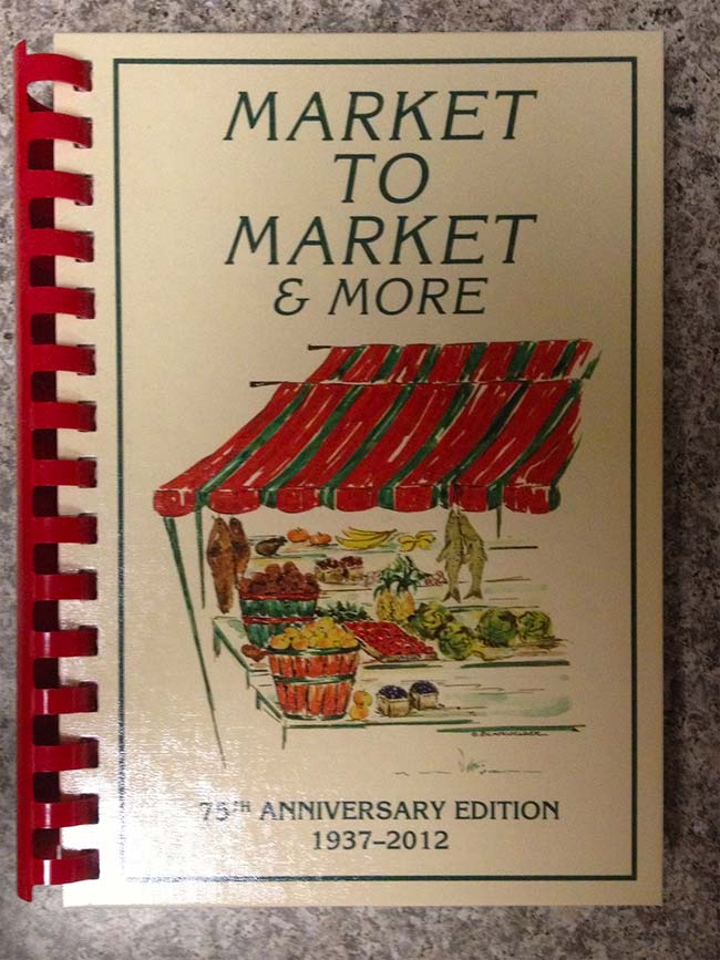 Market to Market and More Cookbook